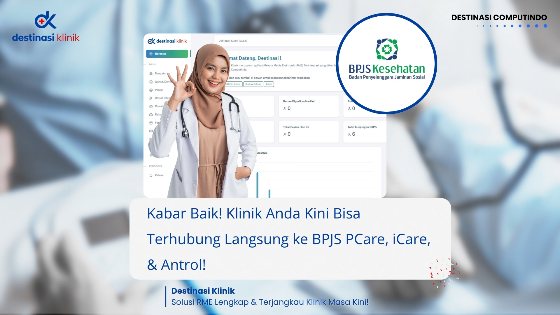 Kabar Baik! Klinik Anda Kini Bisa Terhubung Langsung ke BPJS PCare, iCare, dan Antrol