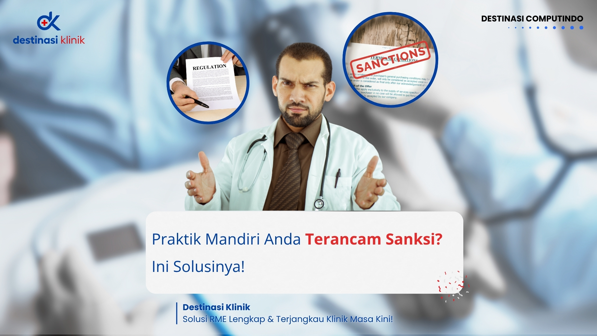 Praktik Mandiri Anda Terancam Sanksi? Ini Cara Siap Hadapi Regulasi Terbaru