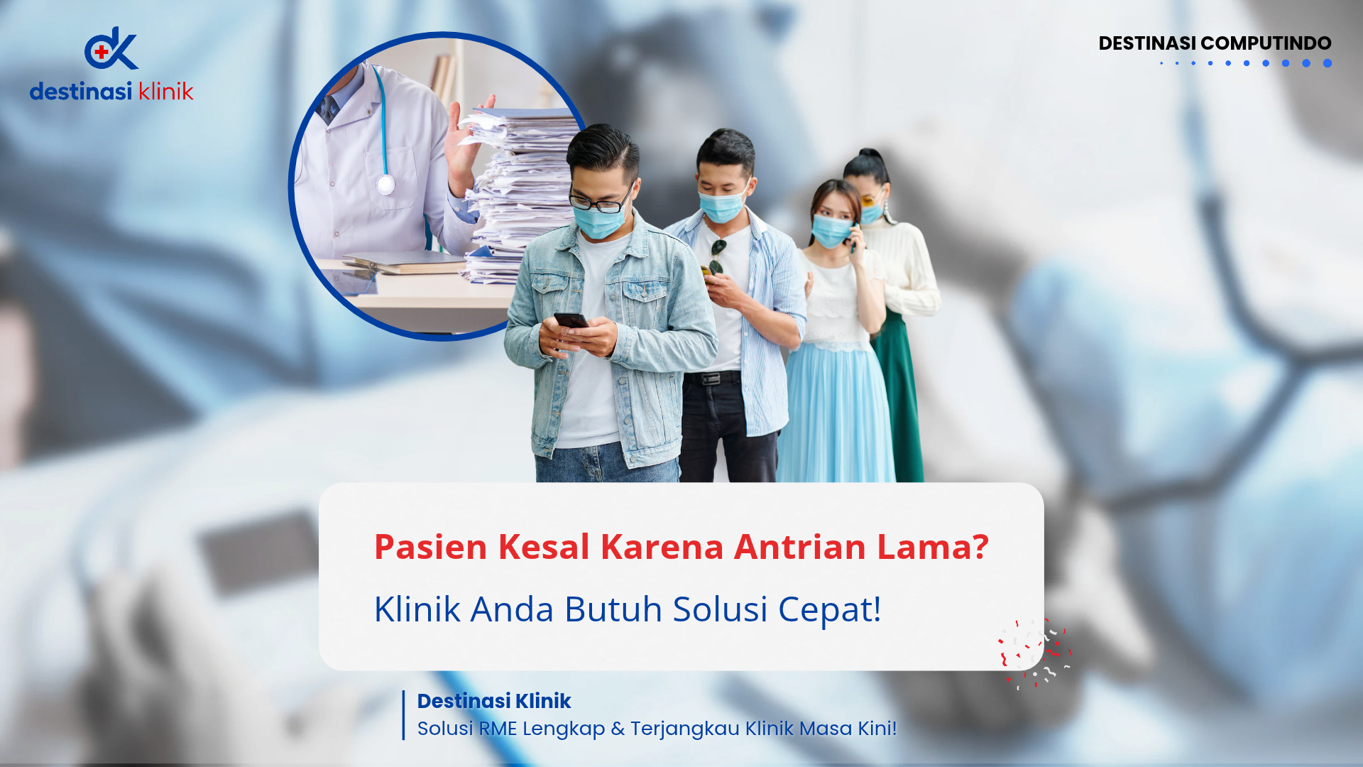 Pasien Kesal Karena Antrian Lama? Ini Solusi Digital untuk Klinik Anda